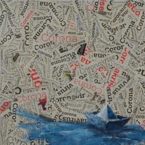 corona – leave no one behind | collage | zeitungsschnipsel märz/april 2020 und acryl auf holz | 30cm x30cm | 2020